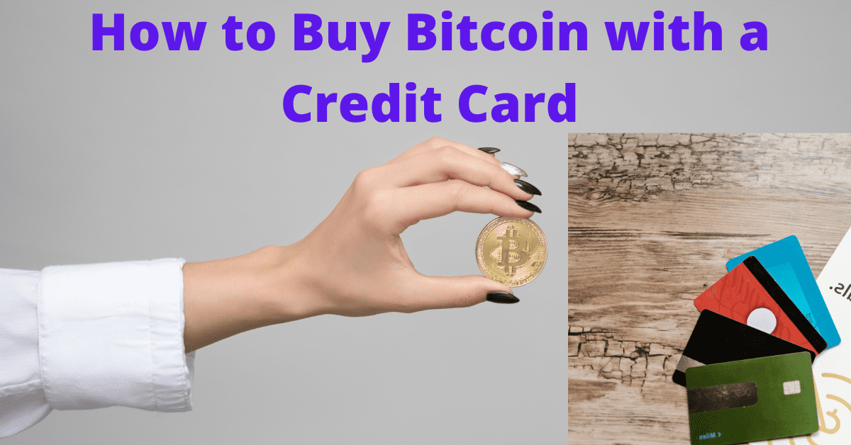 Buy Bitcoin with a Credit Card